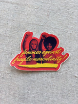 femmes against fragile masculinity! sticker - Kate Opal Creative