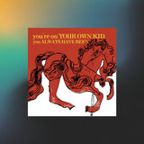 You're on your own kid / Catcher in the Rye mashup sticker