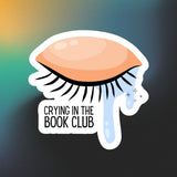 Crying in the bookclub sticker